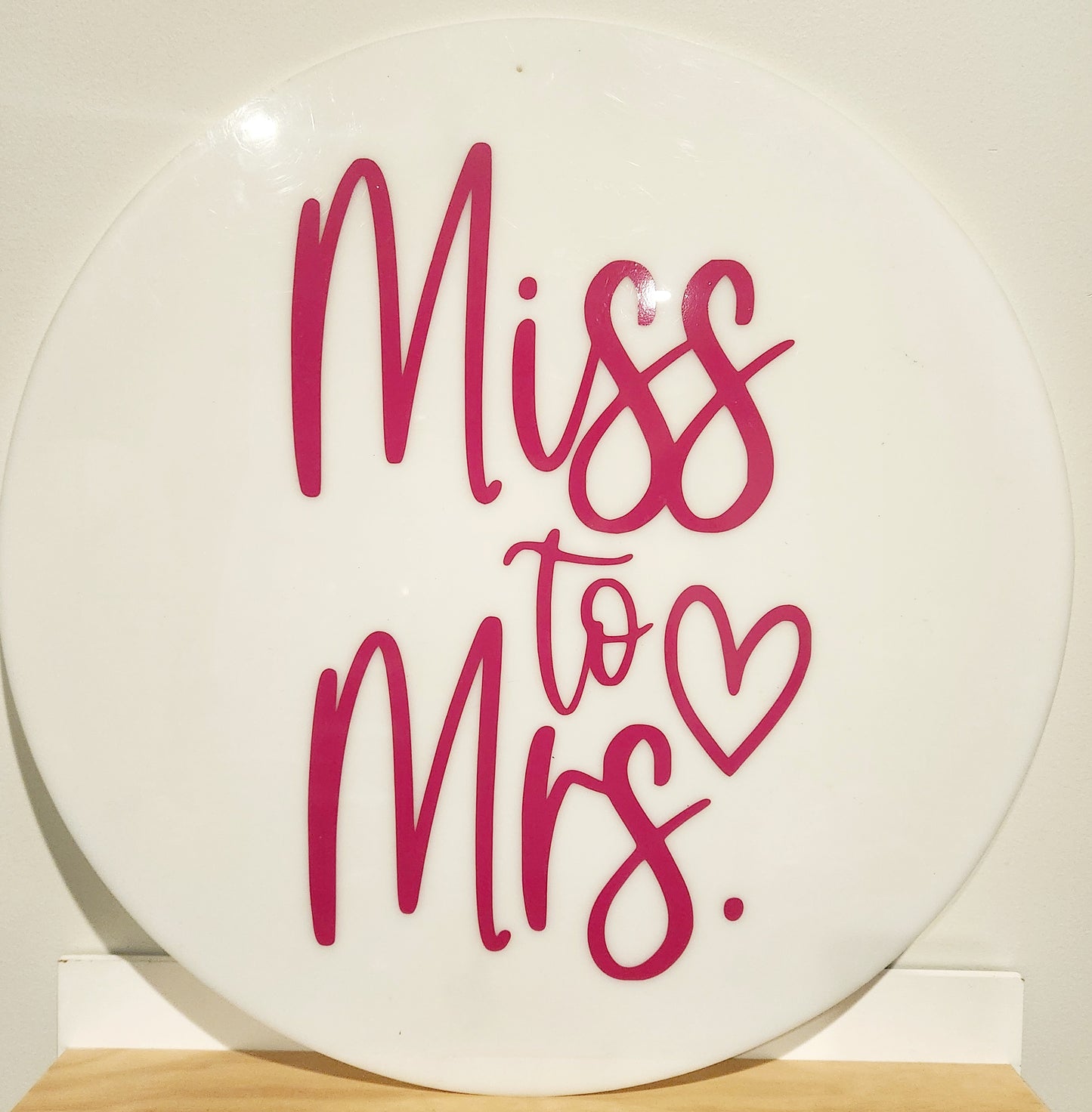 Miss to Mrs Sign