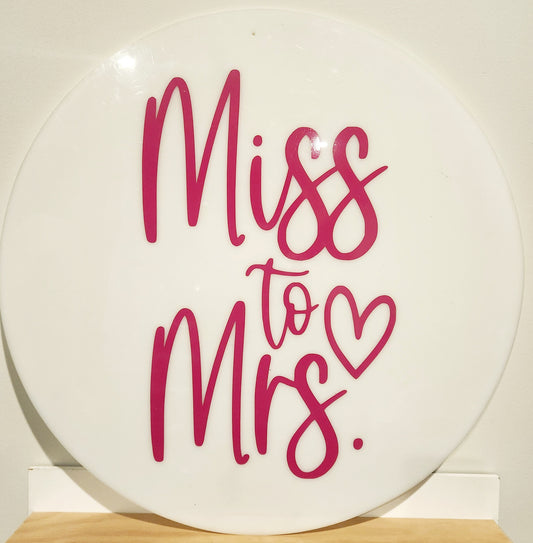 Miss to Mrs Sign