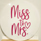 Miss to Mrs Sign